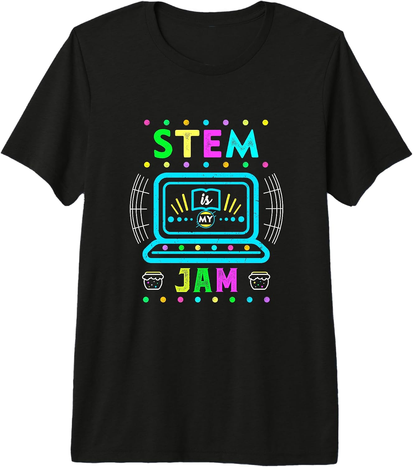 Funny STEM Teacher Shirt STEM is My Jam T-Shirt