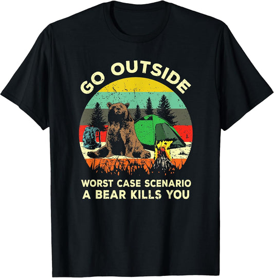 Funny Camping Go Outside Bear Kills You T Shirt