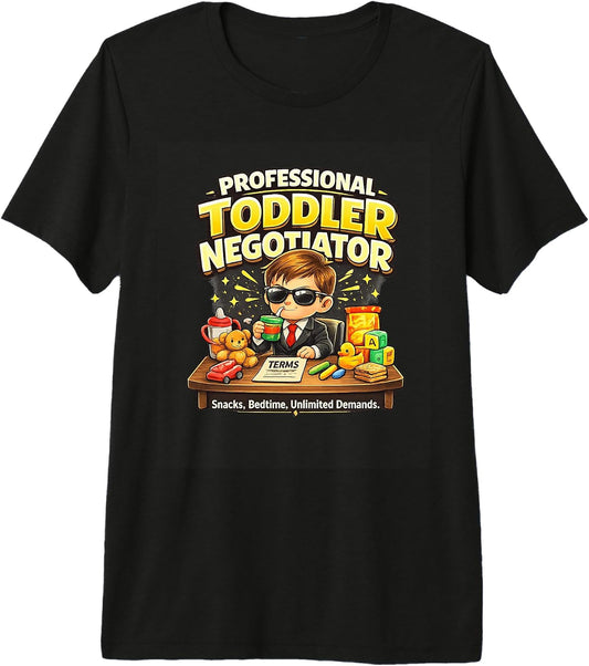 Professional Toddler Negotiator Joke