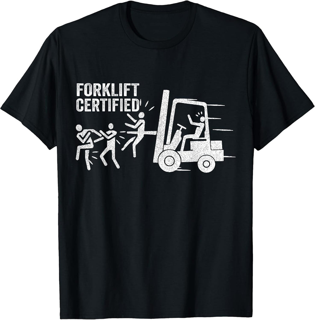 Forklift Certified Shirt for Forklift Driver