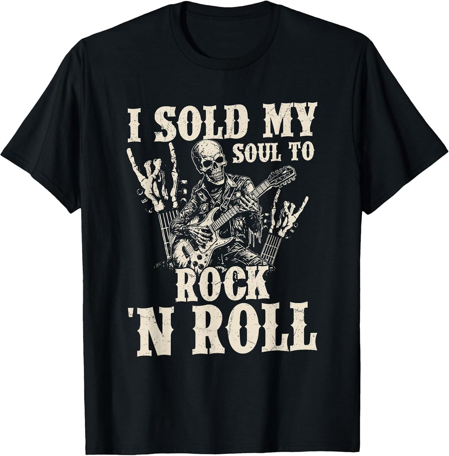 I Sold My Soul to Rock 'n Roll Music Guitar Rock Band T-Shirt