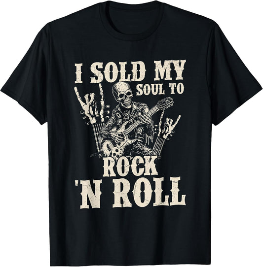 I Sold My Soul to Rock 'n Roll Music Guitar Rock Band T-Shirt