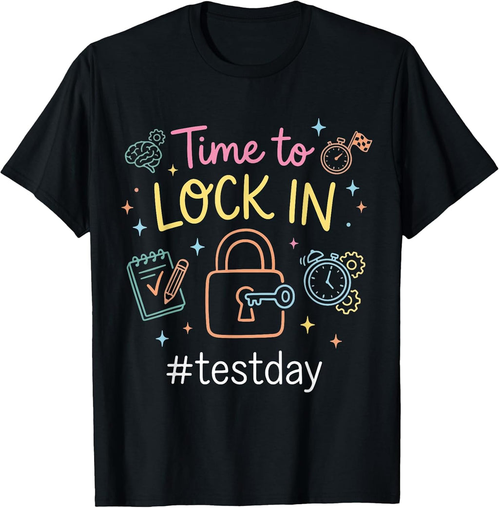 Test Day Motivational Teachers Testing Students Funny Exam T-Shirt