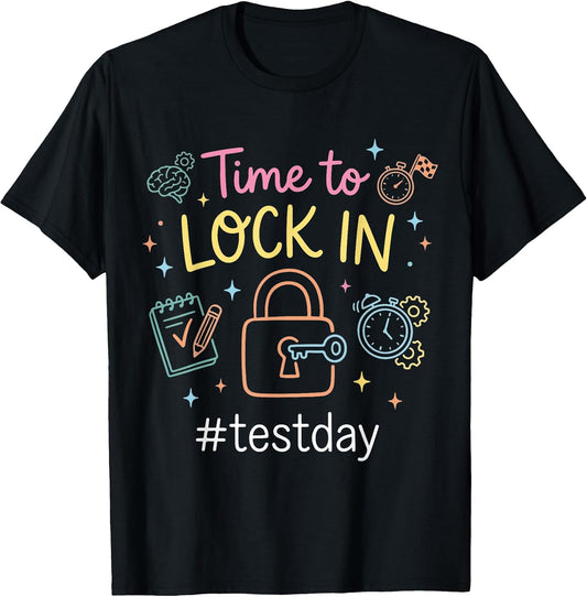 Test Day Motivational Teachers Testing Students Funny Exam T-Shirt