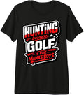 Funny Hunting Enthusiasts Gear
