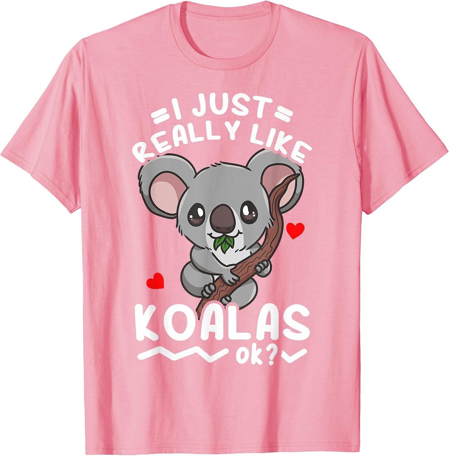 I Really Like Koalas Ok?