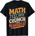 Motivational Math Test Day Shirt testing shirts for teachers T-Shirt
