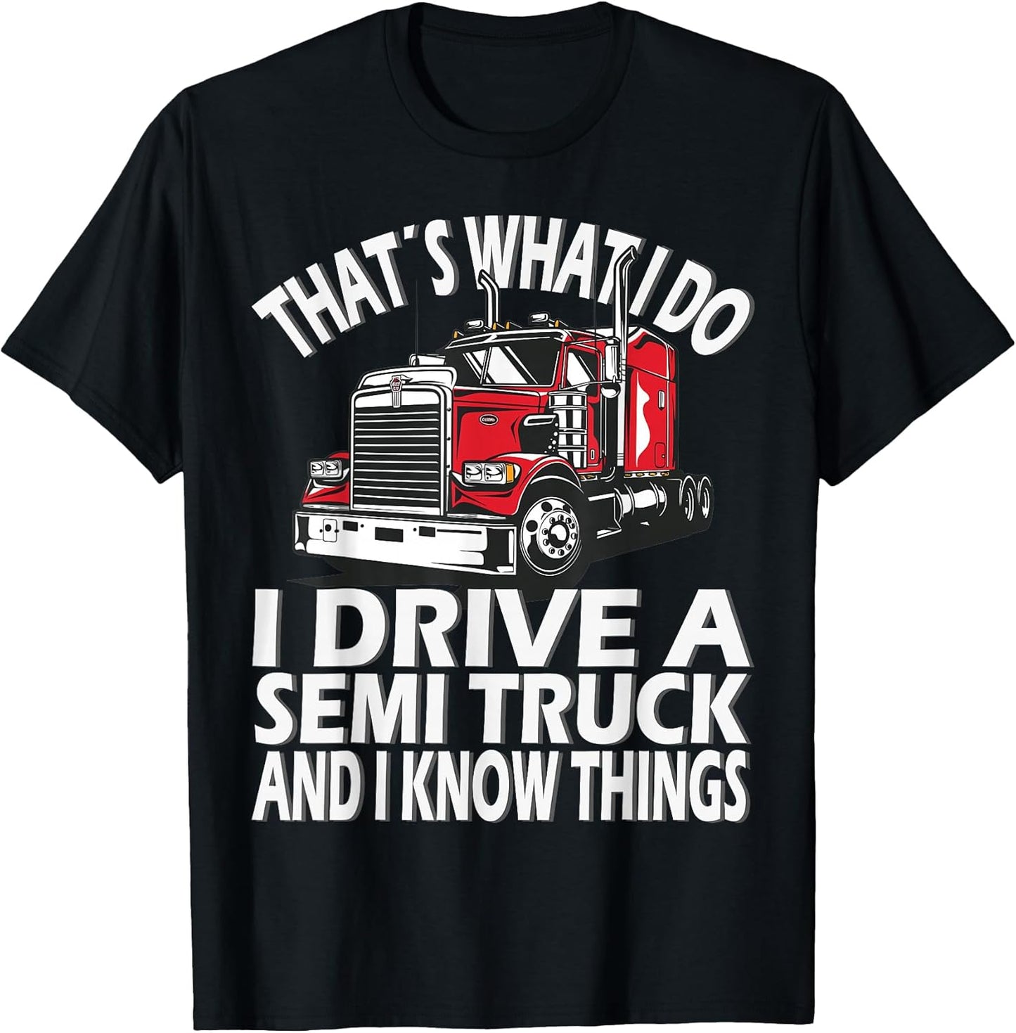 Trucker and Truck driver Saying