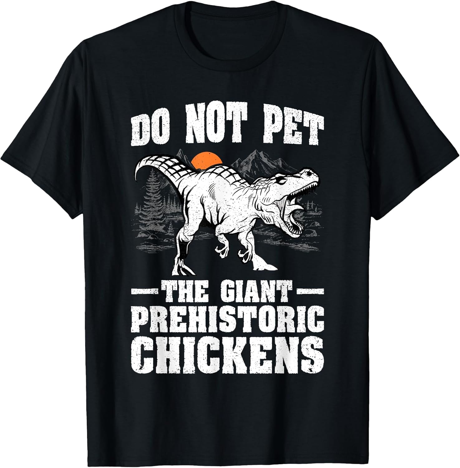 Do not pet the giant prehistoric Chickens