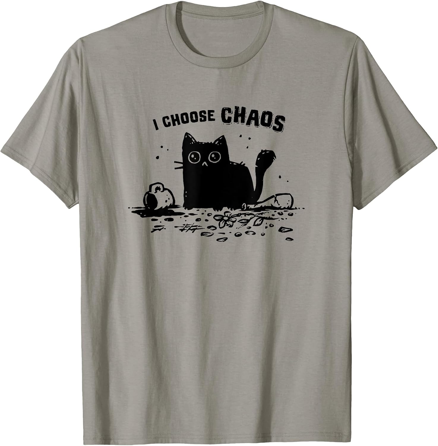 I choose chaos cat meme humor apparel