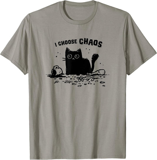 I choose chaos cat meme humor apparel