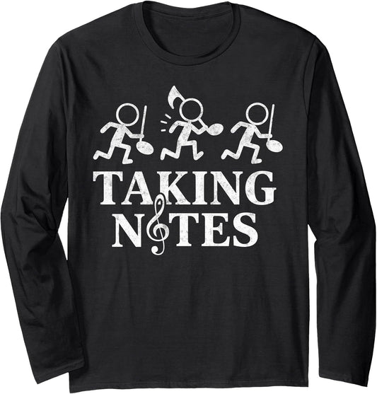 Music Teacher Humor Tee Taking Notes Pun for Choir and Band Long Sleeve T-Shirt
