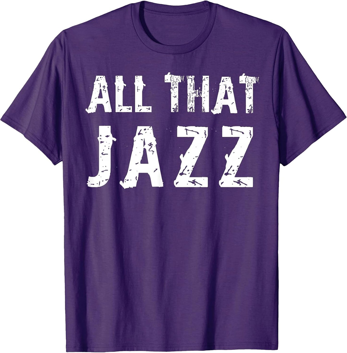 All That Jazz Shirt Music Band T Shirt Trumpet Player Gifts T-Shirt