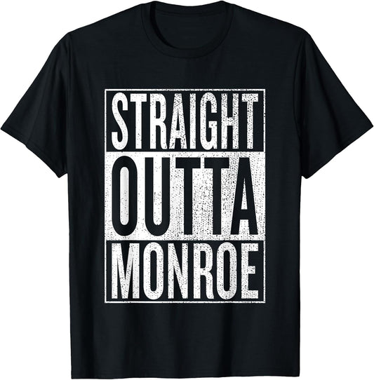 Straight Outta Monroe cool bday party tees