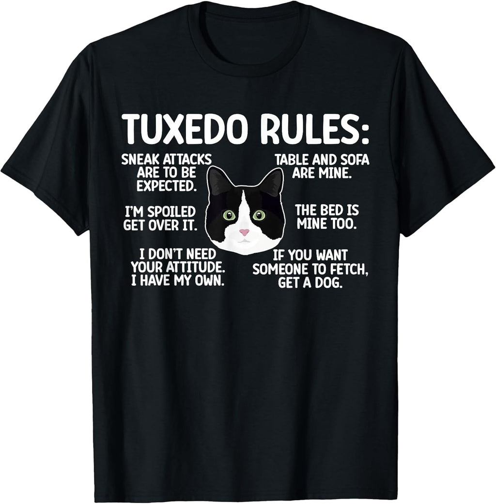 Tuxedo Cat Rules Tuxedo Cat Lover Tuxedo Cat Owner T-Shirt