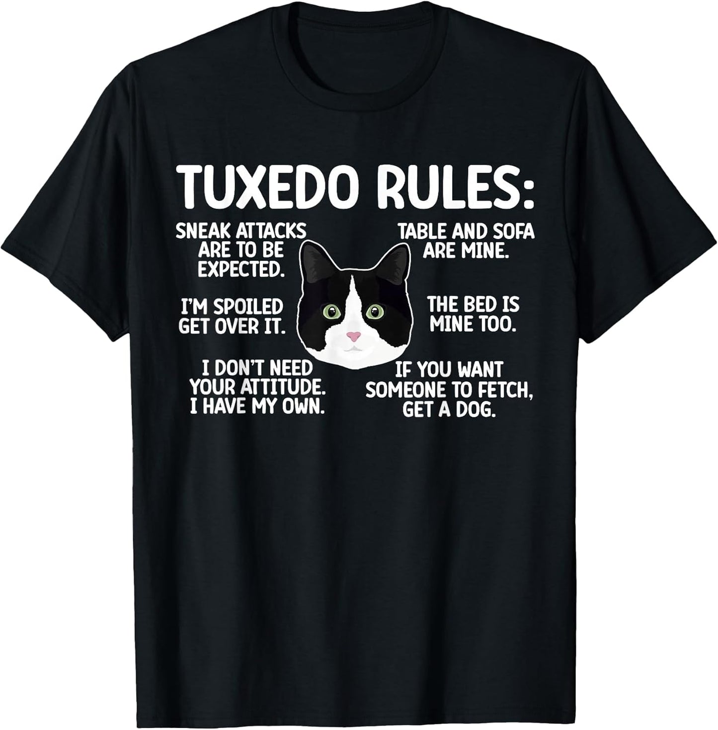 Tuxedo Cat Rules Tuxedo Cat Lover Tuxedo Cat Owner T-Shirt