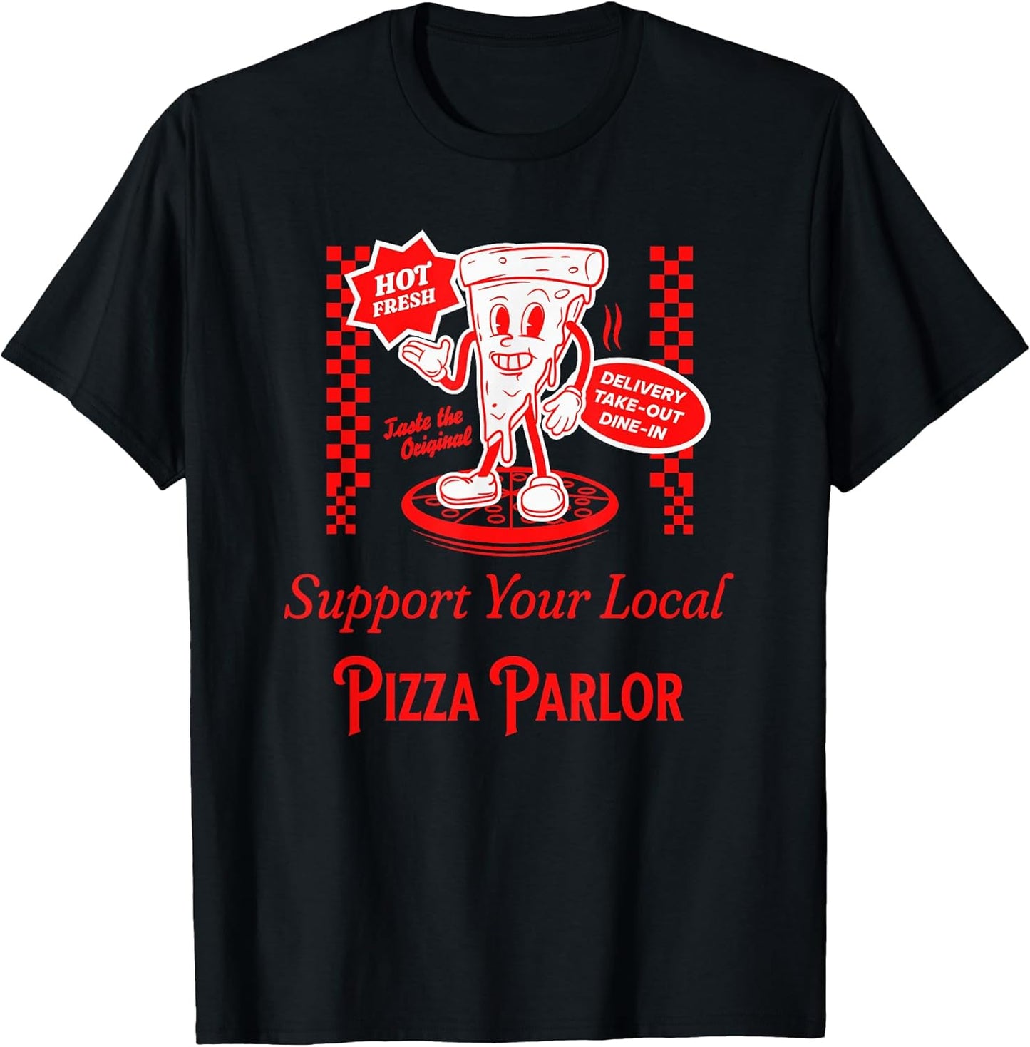 Pizza Food Shop Local Funny Foodie