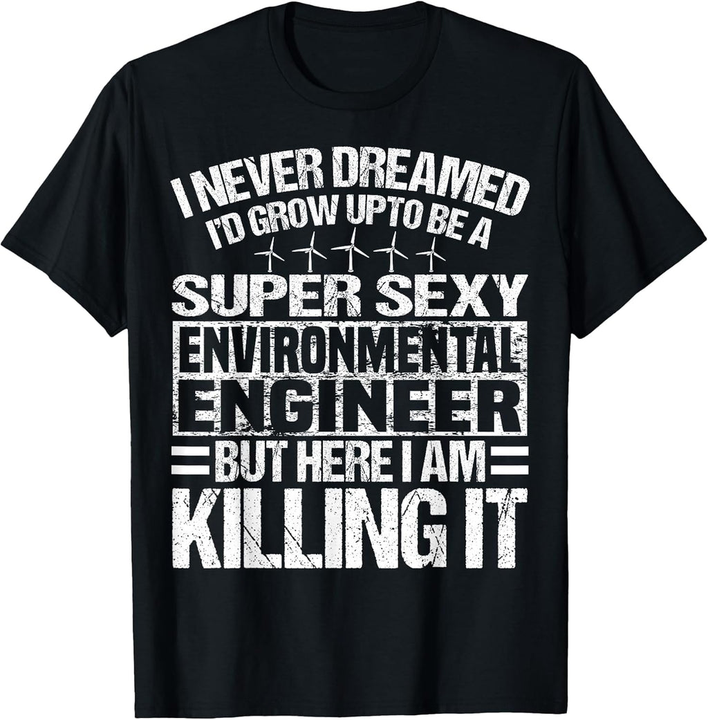 Cool Environmental Engineering Humor Quote Merch