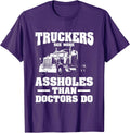 Funny Truck Driving Quote Shirts and Gifts