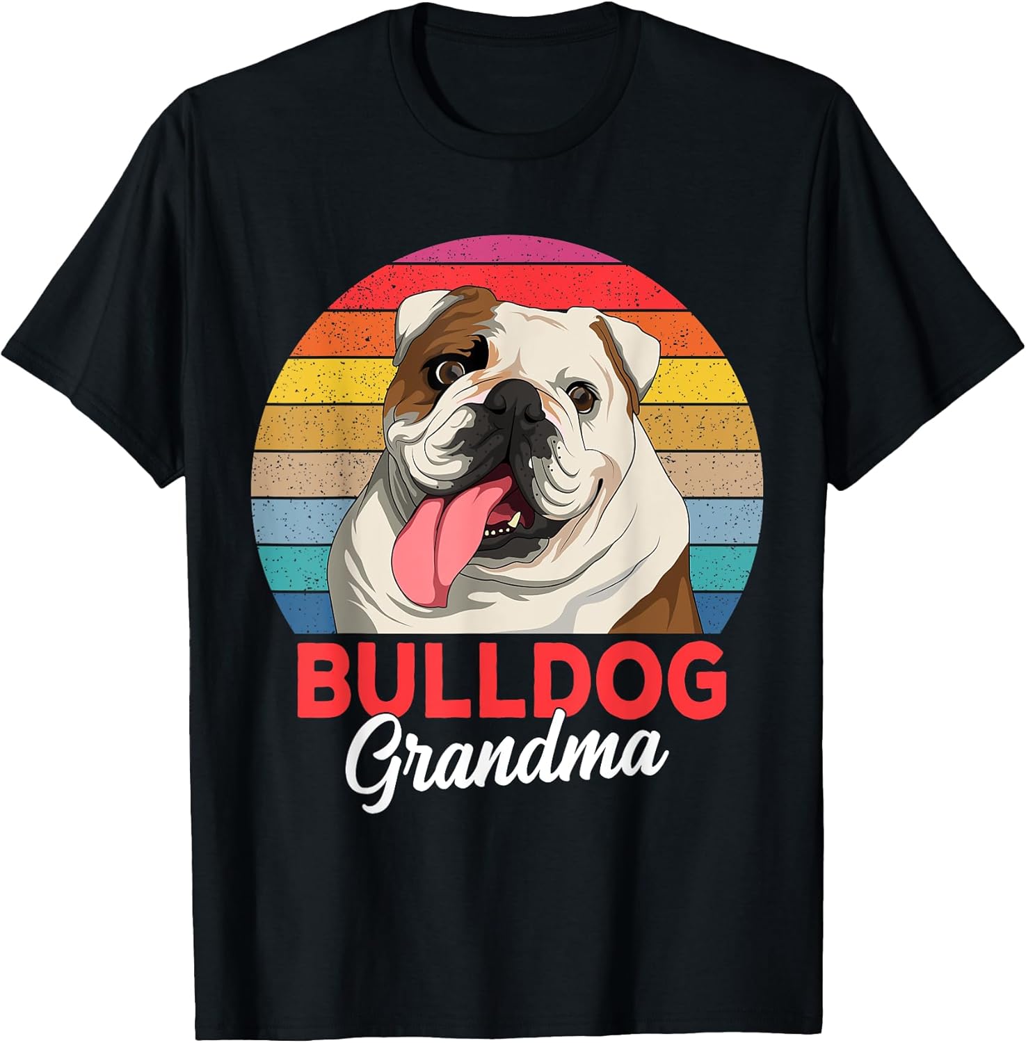 English Bulldog Grandma Dog Lover Funny Women T-Shirt