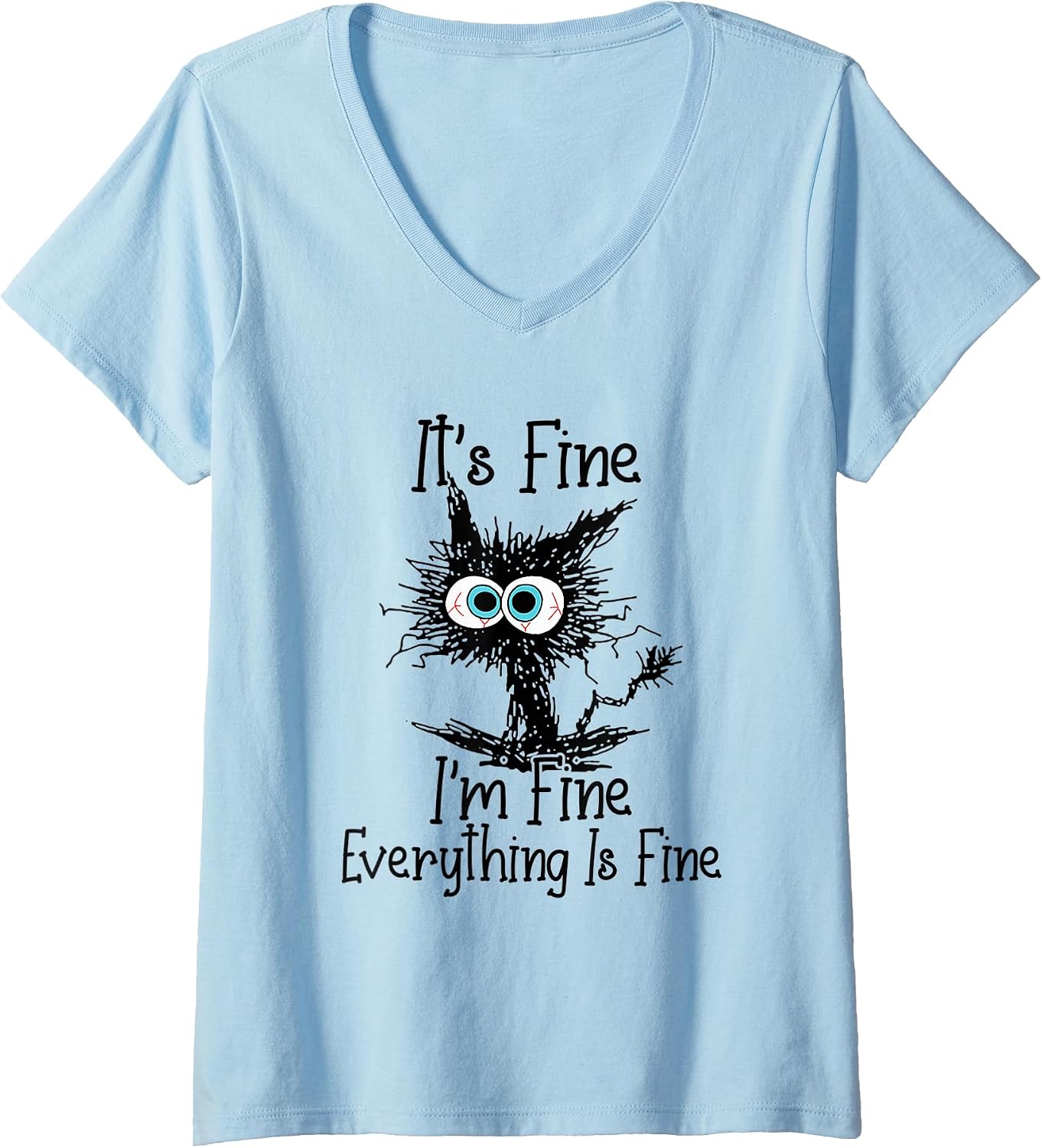 Womens Funny Black Cat It's Fine I'm Fine Everything is Fine V-Neck T-Shirt Small