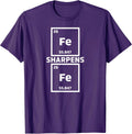 Motivational Iron Sharpens Iron Periodic Elements Fe Gift T-Shirt