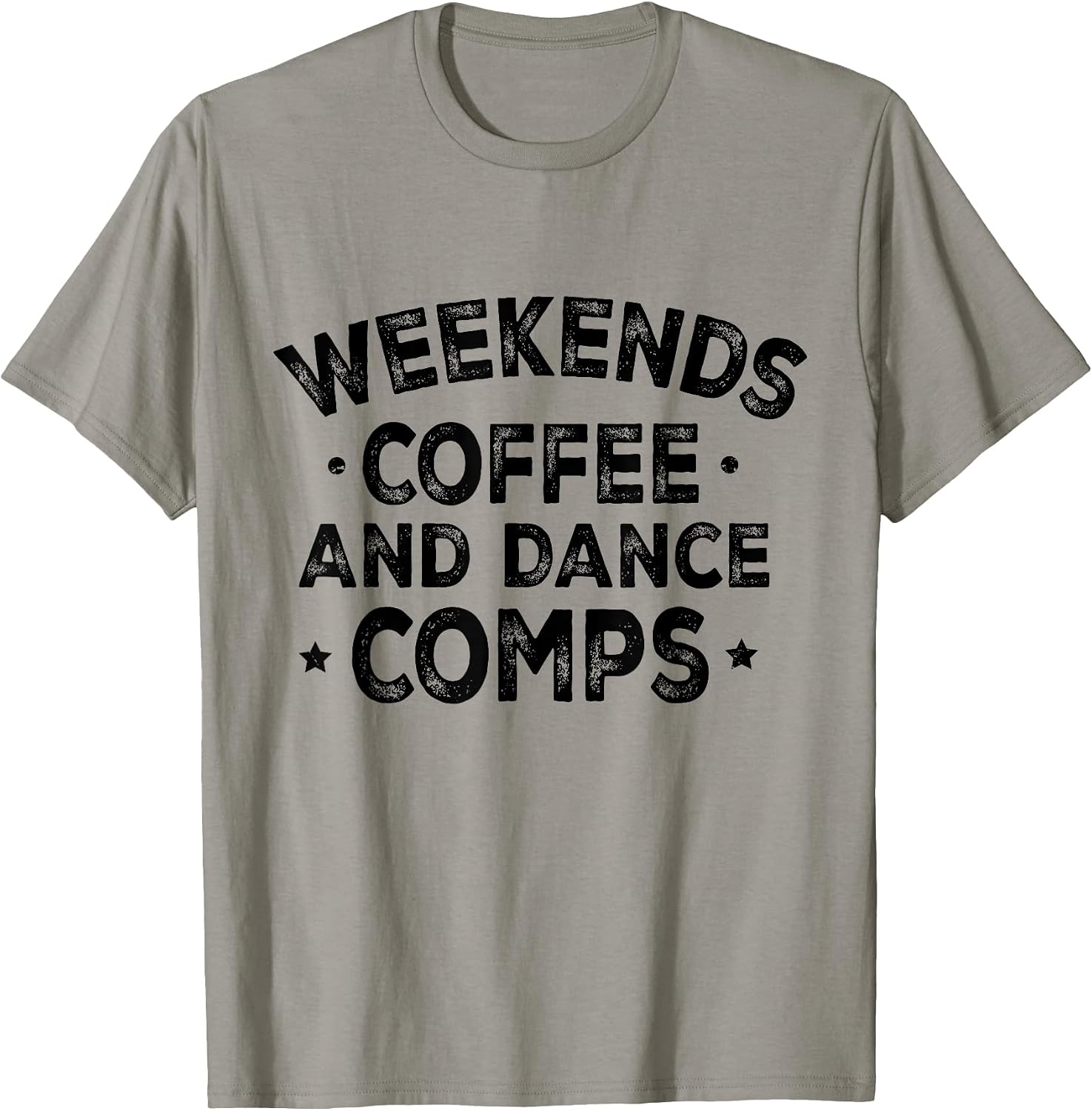 Weekends Coffee And Dance Comps Apparel
