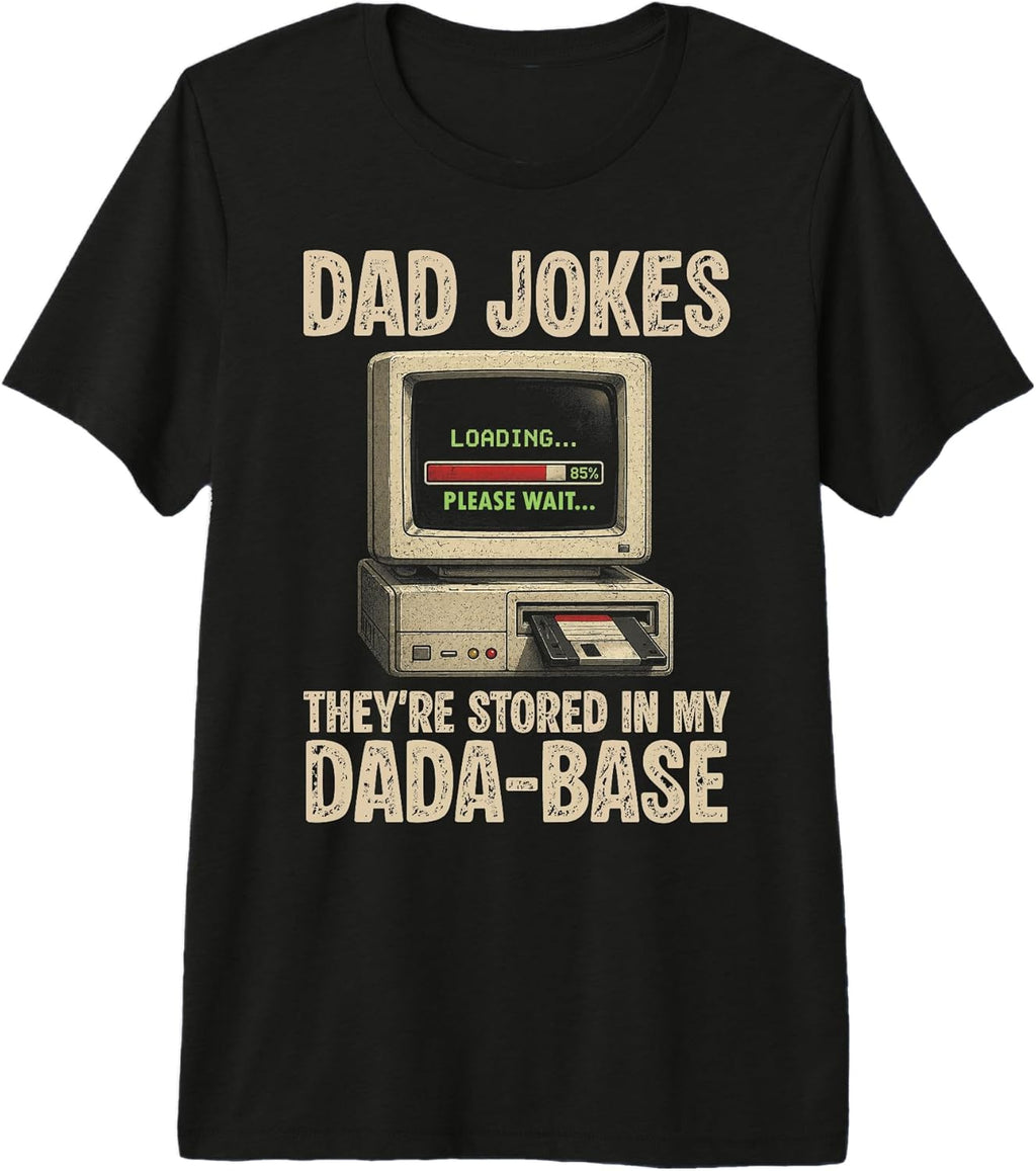 Funny Saying Dad Jokes Stored In My DaDa-Base