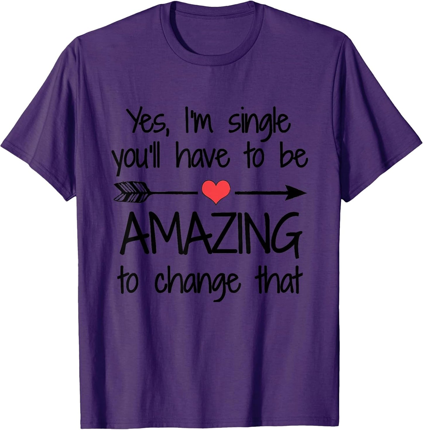 Funny Gift Tees for Single Millenial Men and Women