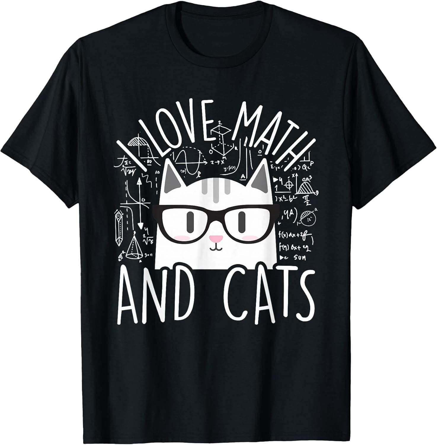 I Love Math and Cats Cute Kitty Cat Feline Lover Gift T-Shirt Small