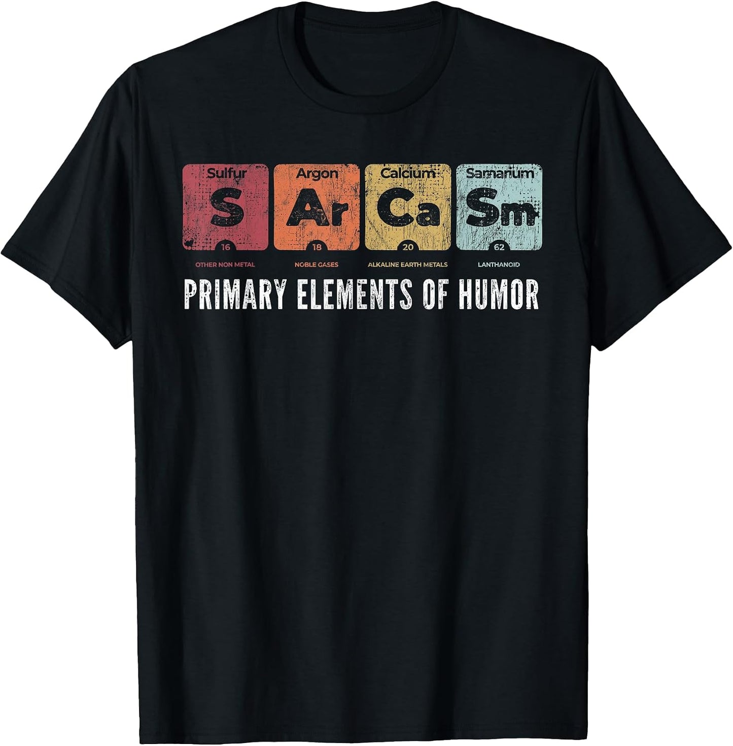 Science Sarcasm Primary Elements of Humor Apparel