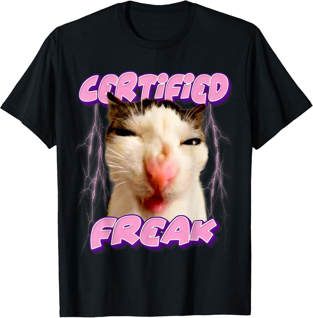 Certified Freak Cat Funny Meme Cat Sarcastic Goofy