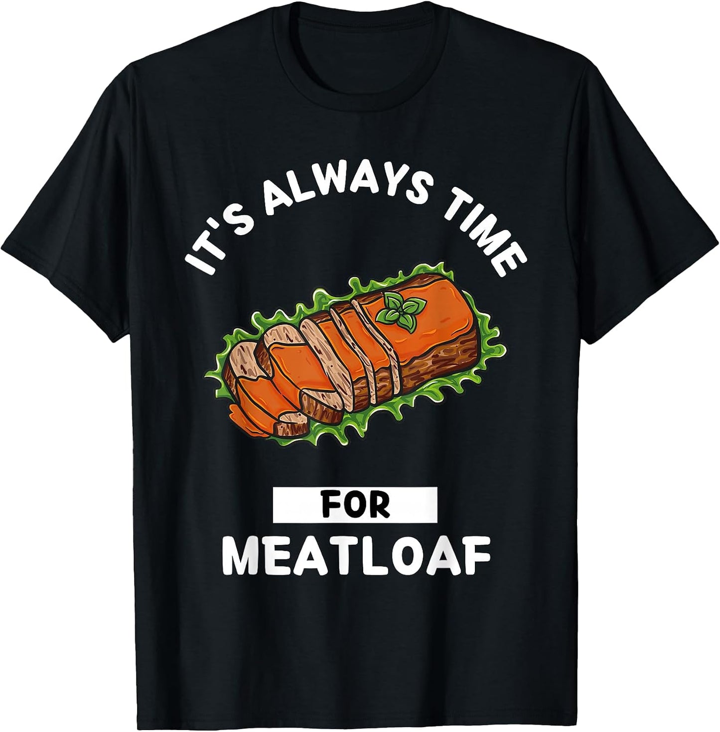 Meatloaf Food It's Always Time For Eating Meatloaf