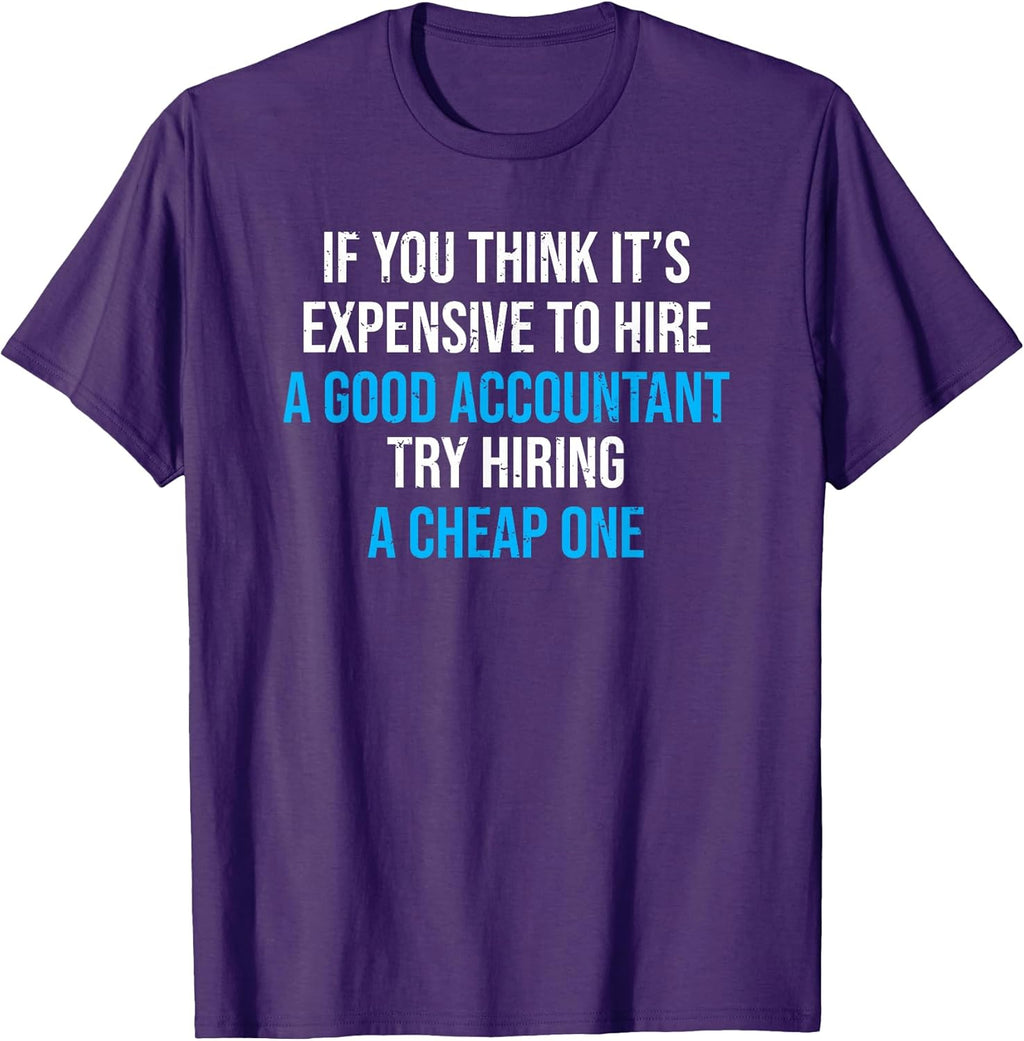 Hire A Good Accountant Funny Accounting