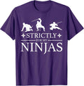 Strictly For My Ninjas Funny Hip Hop Music Ninja Rap Pun T-Shirt