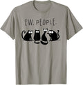 Black Cat Ew People Funny Meowy Cats Funny T-Shirt