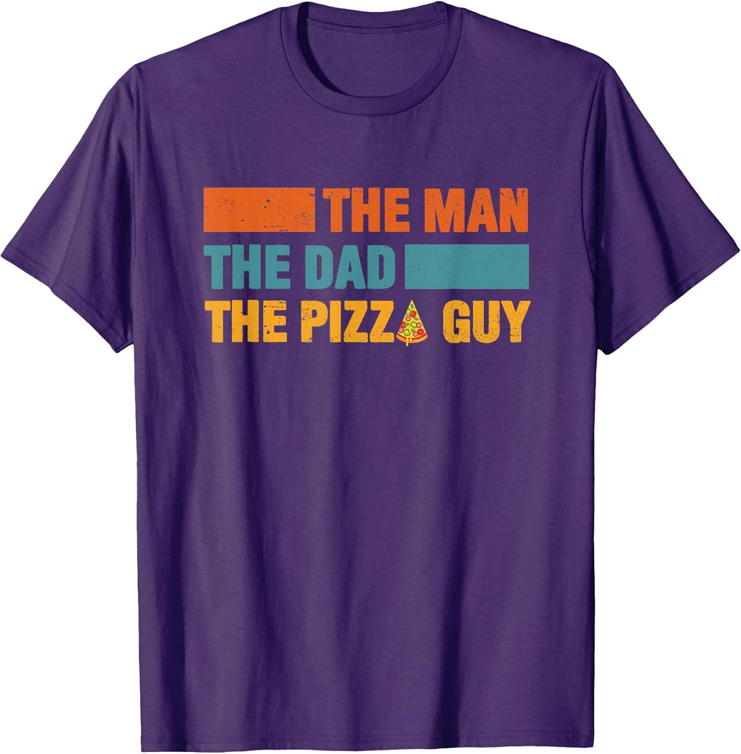 Man The Dad The Pizza Delivery Guy For Pizza s
