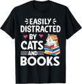 Easily Distracted by Cats and Books Cute Cat And Book Lovers T-Shirt