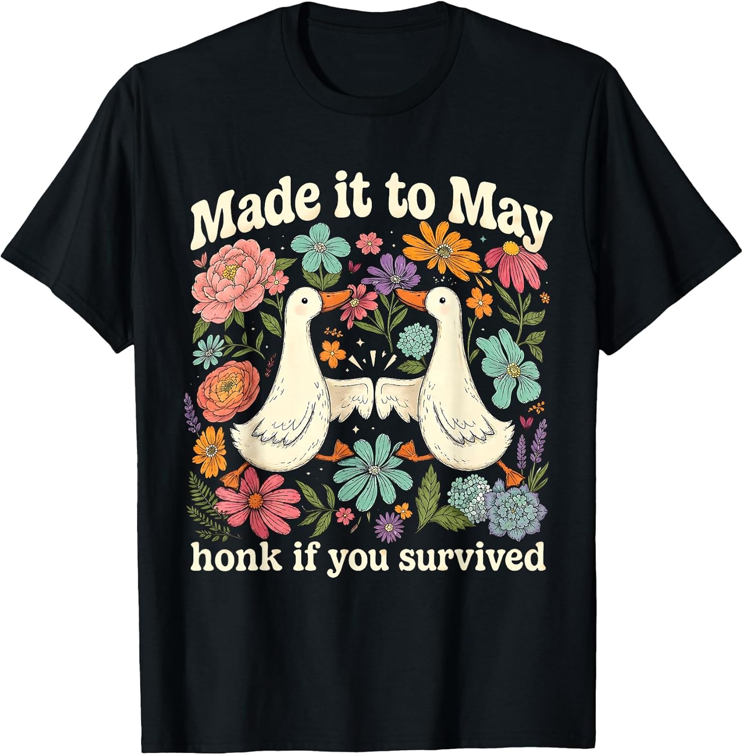 Made It To May Honk Survived Merch