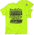 Hi Vis, Hi Viz Exhausted Cotton/Poly Blend Half-Sleeve Safety T-Shirt, Funny Work Shirts for Men, Safety Yellow