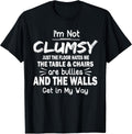 Funny Clumsy Sarcasm Quotes Apparel