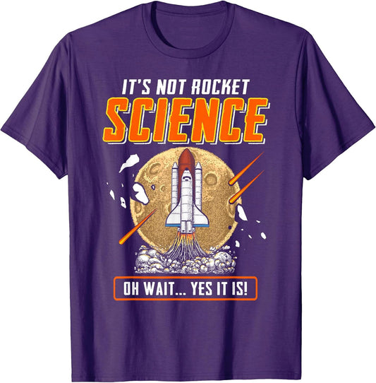Funny Gift For Rocket Science Lovers Tee