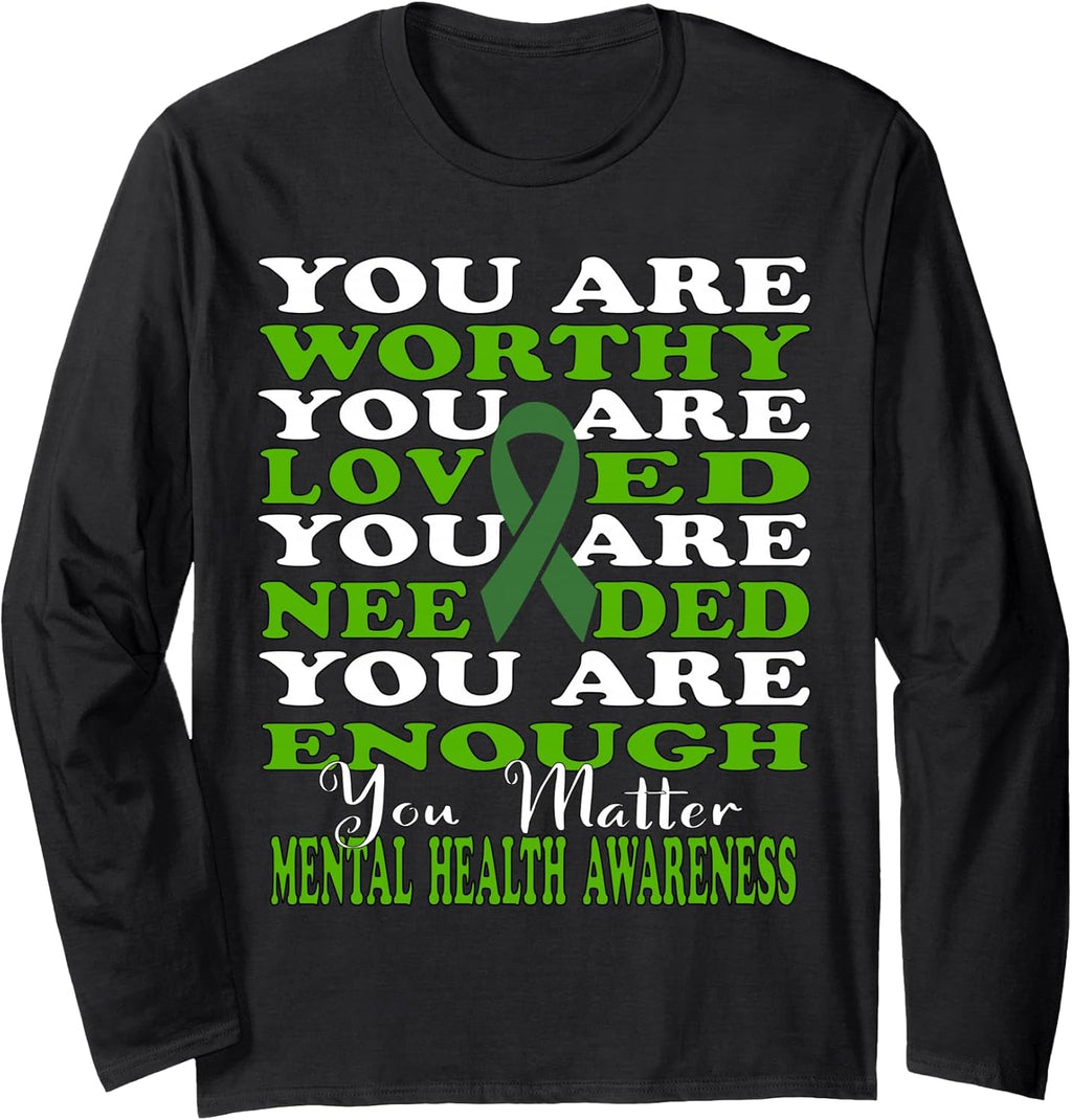 Mental Health Awareness Green Motivational Support Men Women Long Sleeve T-Shirt