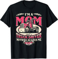 Truck Driver Mom Cool Trucker Mother