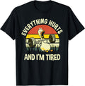 Everything Hurts And I'm Tired Duck