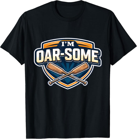I'm Oar-Some Funny Rowing Crew Team Pun Merch