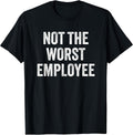 Funny Employee of the Month Graphic Novelty Tees