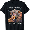 Stop the Car I See a Fluffy Cow for Cow Lovers