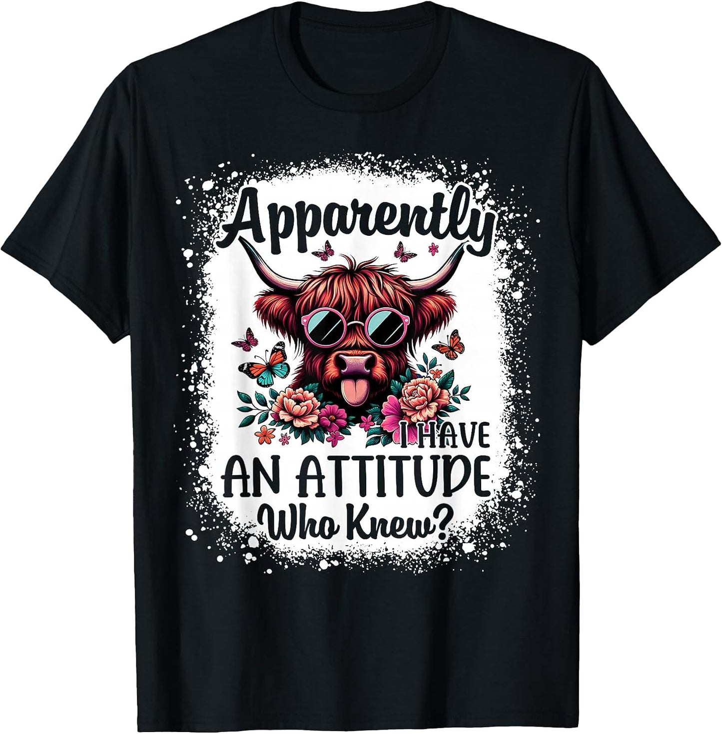 Apparently I Have an Attitude Who Knew Bleached Highland Cow T-Shirt