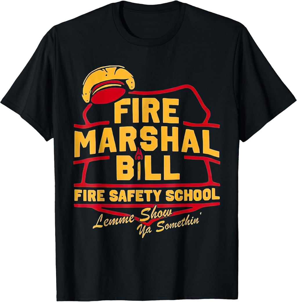 Fire Marshal Bill Safety School Funny Firefighter